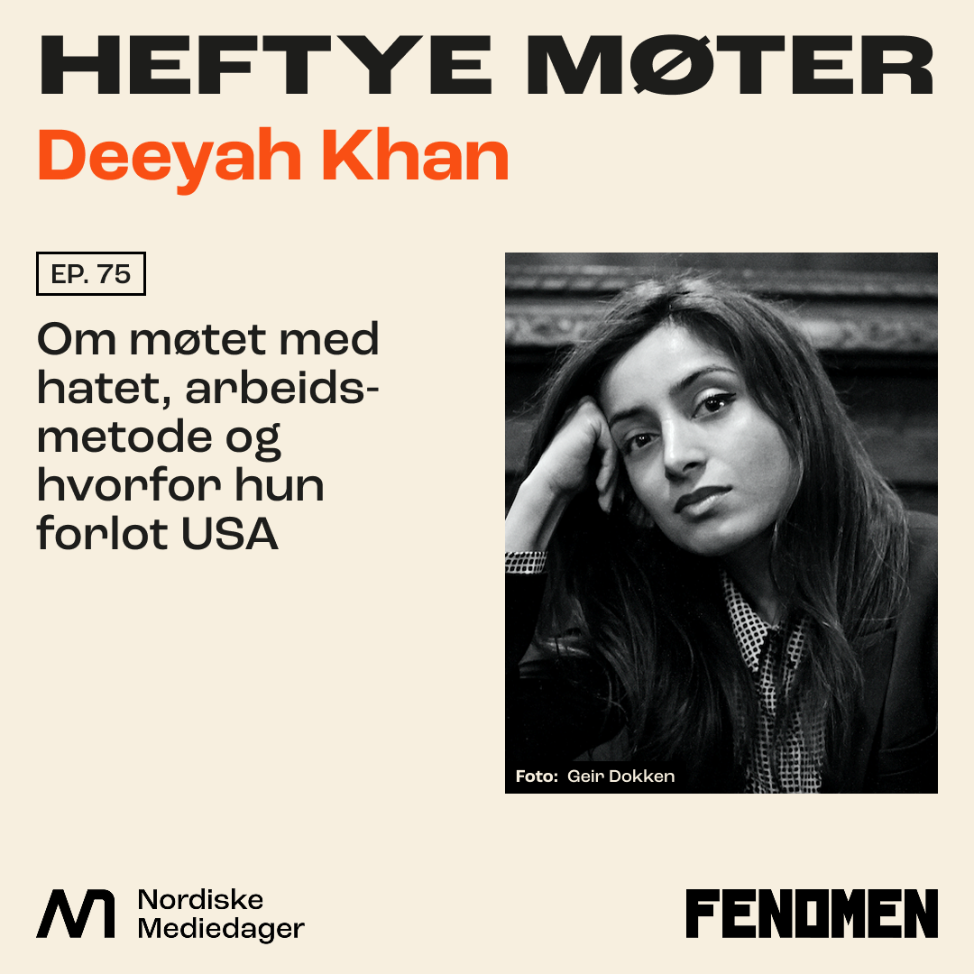 Heftye Møter deeyah podkast 7